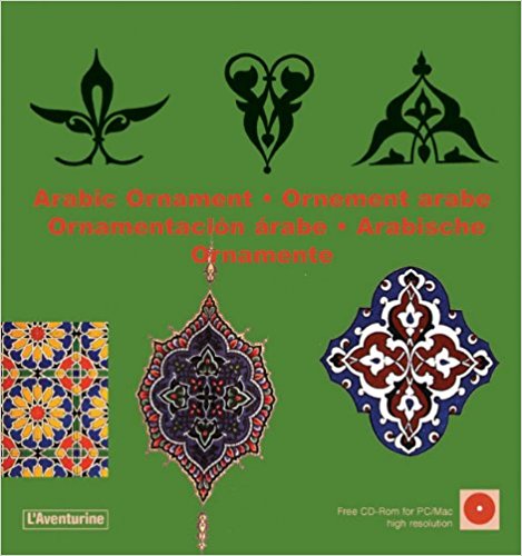 Arabic Ornament (Ornamental Design) + CD (L’Aventurine)