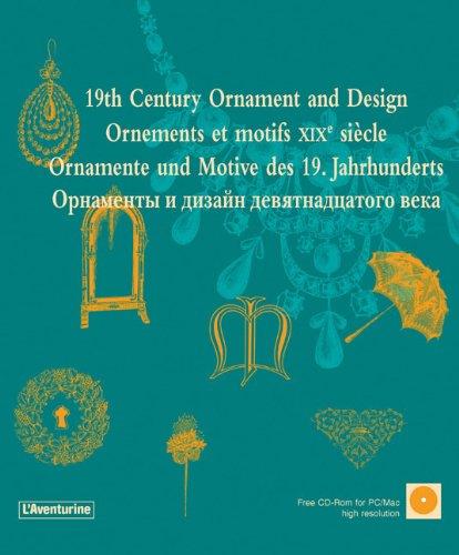 19th Century Ornament and Design (Ornamental Design) + CD (L’Aventurine)