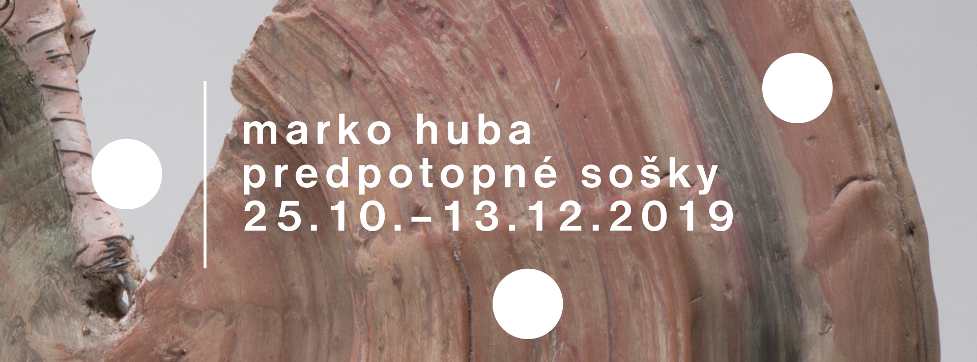 Marko Huba – Predpotopné sošky