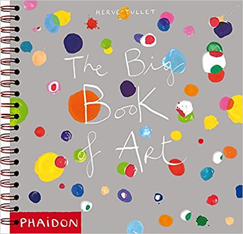 HERVE TULLET: THE BIG BOOK OF ART