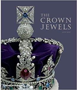 The Crown Jewels (Anna Keay)