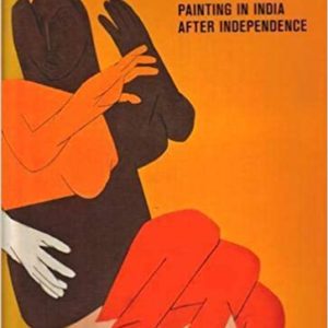 Midnight to the Boom: Painting in India after Independence ( Susan S. Bean)