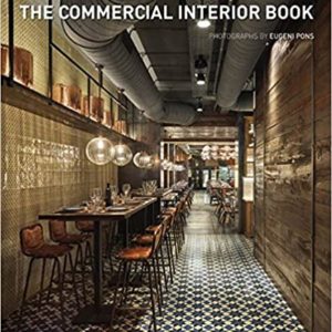 THE COMMERCIAL INTERIOR BOOK