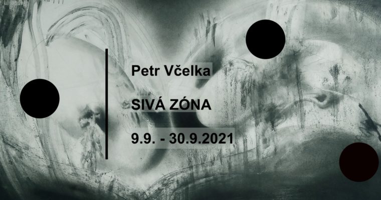 Komentovaná prehliadka výstavy SIVÁ ZÓNA Petr Včelka