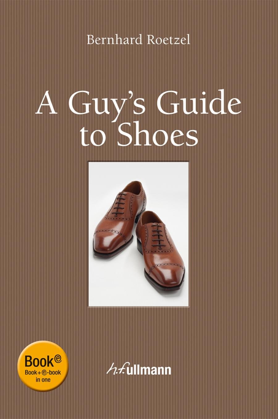 A Guy’s Guide to Shoes