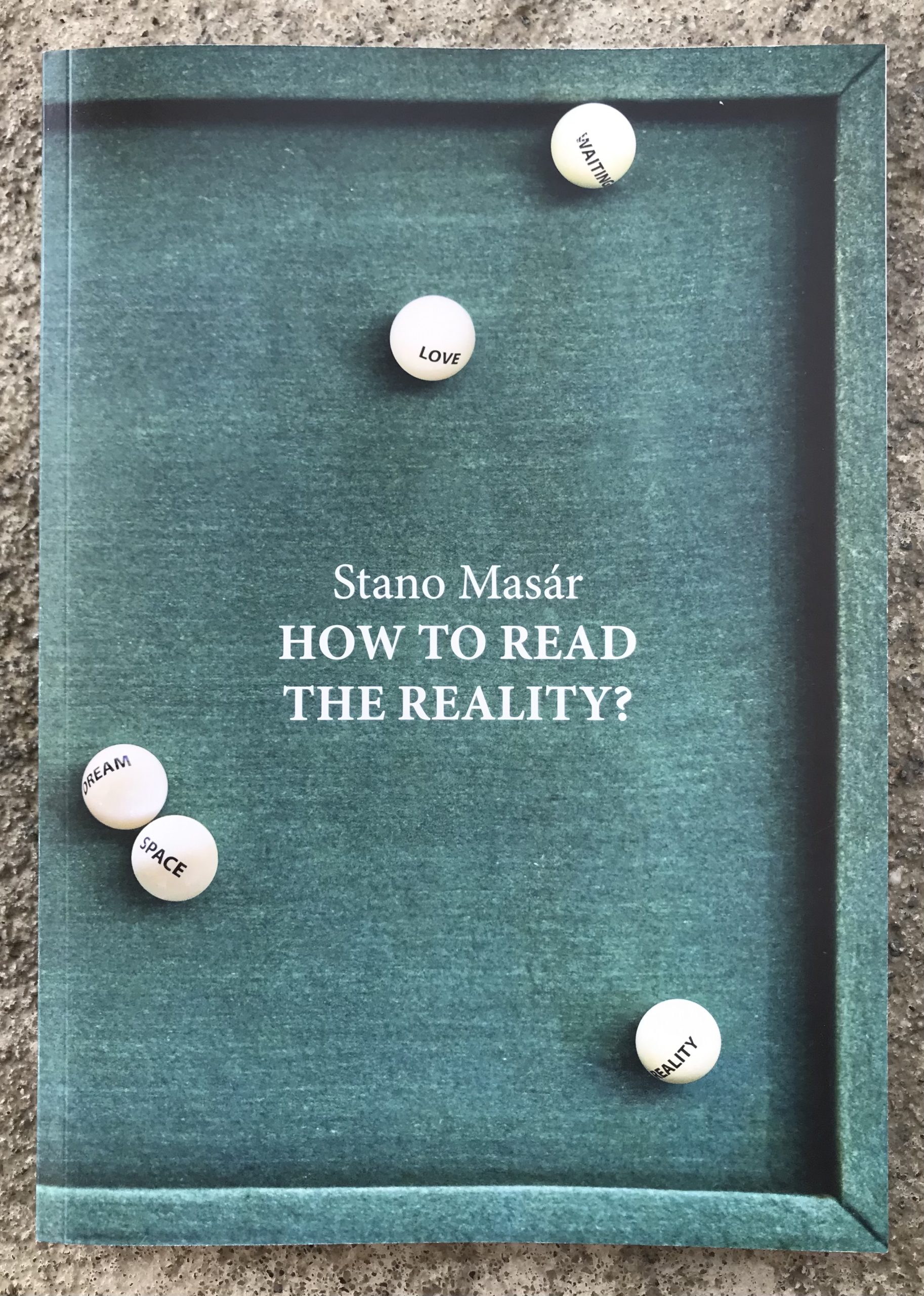 Stano Masár – How to read the reality?