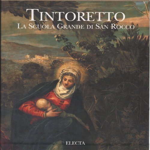 Tintoretto: La Scuola grande di San Rocco