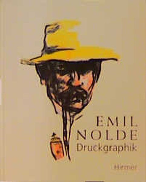 Emil Nolde Druckgraphik Hirmer