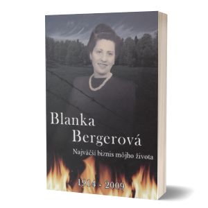 Blanka Bergerová – Najväčší biznis môjho života