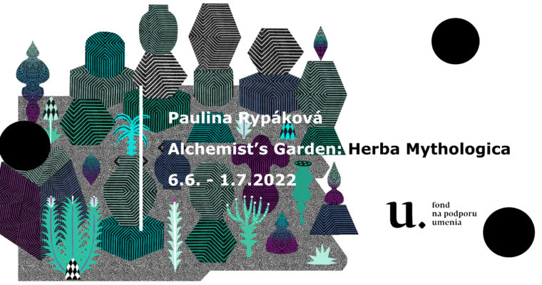 Mgr. Art. Paulina Rypáková<br>The Alchemist’s Garden: Herba Mythologica