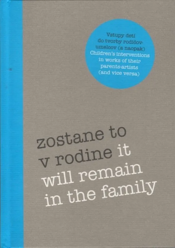 Zostane zo v rodine    It will remain in the family
