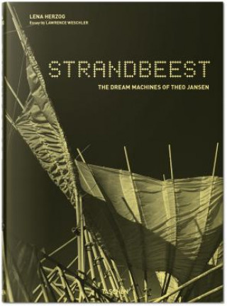 Strandbeest: The Dream Machines of Theo Jansen by Lena Herzog