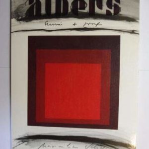 Anni Und Josef Albers : Eine Retrospektive