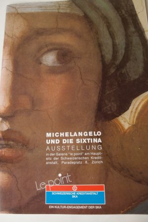 Michelangelo und die Sixtina Ausstellung Le Point